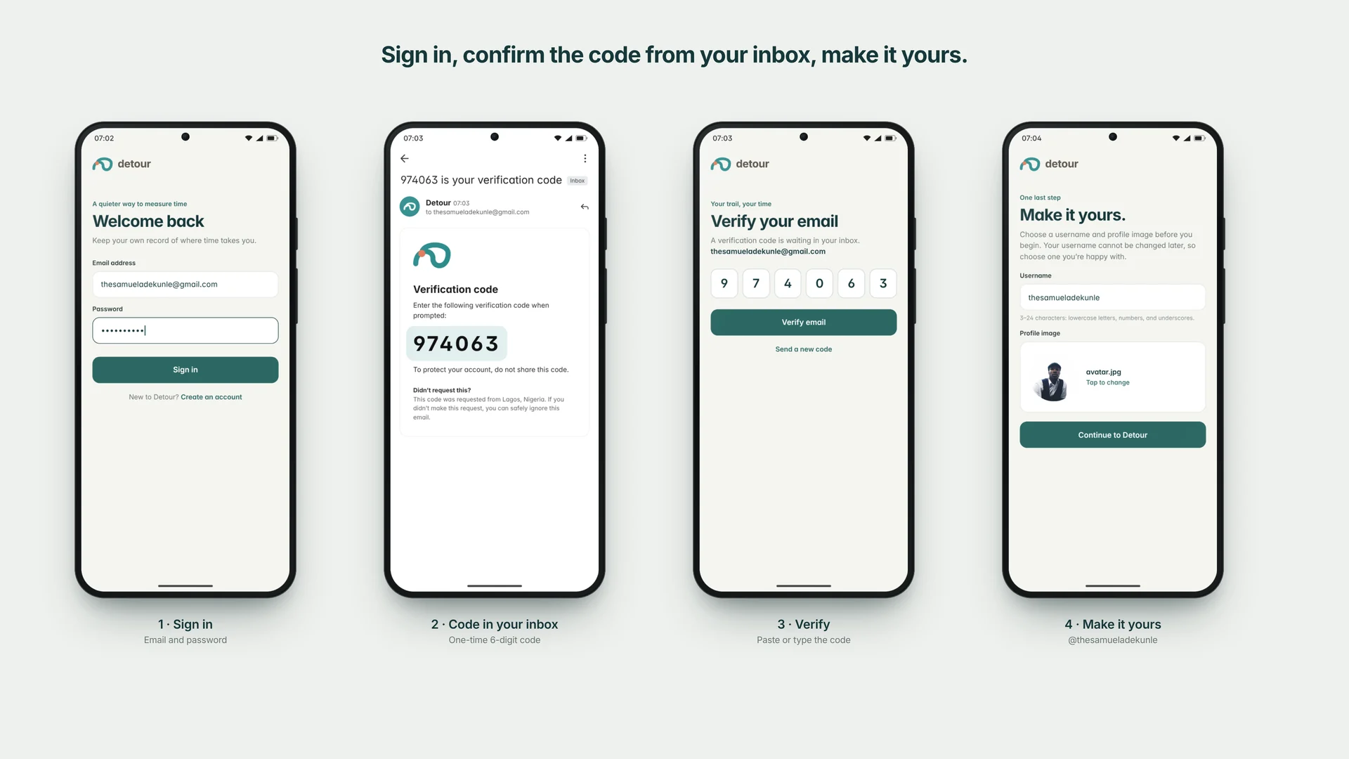 Sign in, verification email, code entry and Make it yours